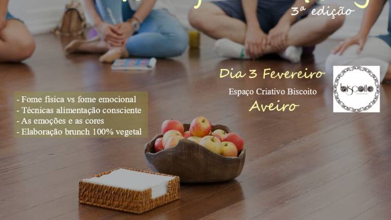 Workshop Mindful Eating _ Fome Fisica ou Fome Emocional_Aveiro